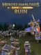 Heroes, Warlords and Ruin
