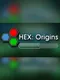 Hex: Origins
