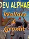 Hidden Alphabets: Wallace & Gromit