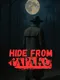 Hide From Papaku