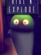 Hide n' Explode