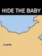 Hide the Baby