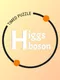 Higgs Boson: Timed Puzzle