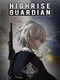 Highrise Guardian