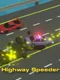 Highway Speeder