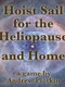 Hoist Sail for the Heliopause and Home