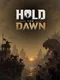 Hold the Dawn