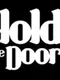 Hold the Door!