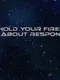 Hold Your Fire: A Game About Responsibility