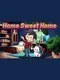Home Sweet Home