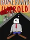 Homebound Haerold
