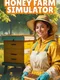 Honey Farm Simulator