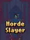 Horde Slayer