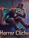 Horror Cliche