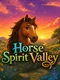 Horse Spirit Valley