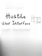 Hostile User Interface