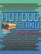 Hot Dog Stand: The Works