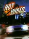 Hot Wired
