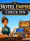 Hotel Empire: Check Inn