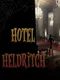 Hotel Heldritch