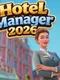 Hotel Manager 2026