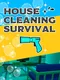 House Cleaning Survival