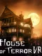 House of Terror VR