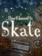 How I learned to Skate