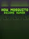 How Mosquito Became Human