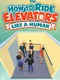 How to Ride Elevators Like a Human