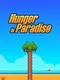 Hunger in Paradise