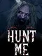 Hunt Me