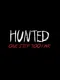 Hunted: One Step Too Far