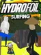 Hydrofoil Surfing