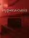 Hyperacusis