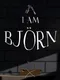 I am Bjorn
