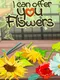 I Can Offer You Flowers