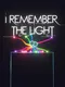 I Remember the Light