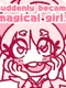 I Suddenly Became a Magical Girl to Fight Aliens from Another Dimension?!