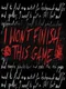 I won't finish this game