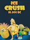 Ice Crush 10.000 BC