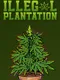 Illegal Plantation