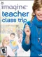 Imagine: Teacher - Class Trip