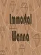 Immortal Wanna