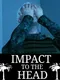 Impact to the Head