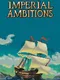 Imperial Ambitions