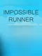 Impossible Runner