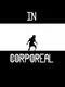 In Corporeal