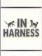 In Harness