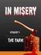 In Misery: Episode 1 - The Farm